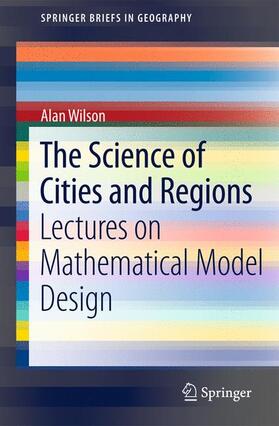 Wilson |  The Science of Cities and Regions | Buch |  Sack Fachmedien
