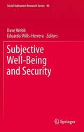 Wills-Herrera / Webb |  Subjective Well-Being and Security | Buch |  Sack Fachmedien