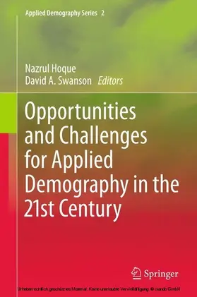 Hoque / Swanson |  Opportunities and Challenges for Applied Demography in the 21st Century | eBook | Sack Fachmedien