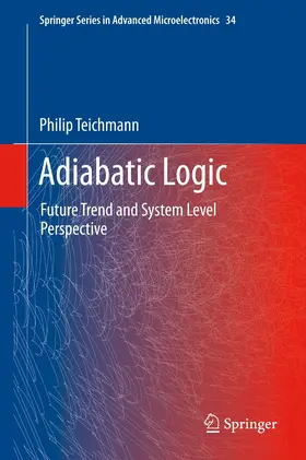 Teichmann | Adiabatic Logic | E-Book | www.sack.de
