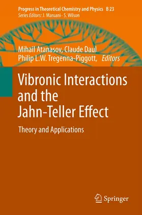 Atanasov / Daul / Tregenna-Piggott | Vibronic Interactions and the Jahn-Teller Effect | E-Book | sack.de