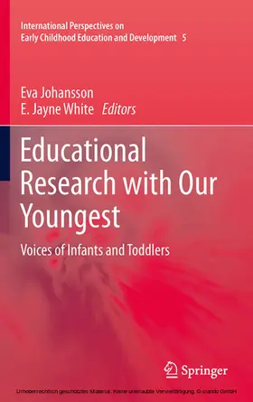 Johansson / White |  Educational Research with Our Youngest | eBook | Sack Fachmedien