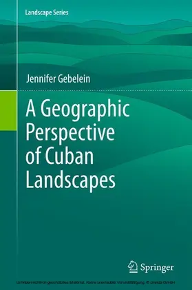 Gebelein | A Geographic Perspective of Cuban Landscapes | E-Book | sack.de