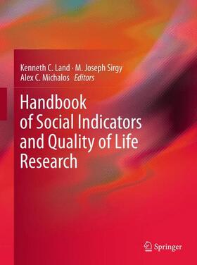 Land / Sirgy / Michalos | Handbook of Social Indicators and Quality of Life Research | Buch | 978-94-007-2420-4 | sack.de