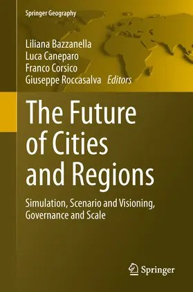 Bazzanella / Caneparo / Corsico |  The Future of Cities and Regions | eBook | Sack Fachmedien