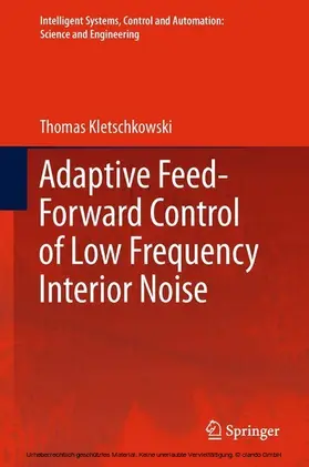 Kletschkowski | Adaptive Feed-Forward Control of Low Frequency Interior Noise | E-Book | sack.de