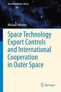 Mineiro |  Space Technology Export Controls and International Cooperation in Outer Space | Buch |  Sack Fachmedien