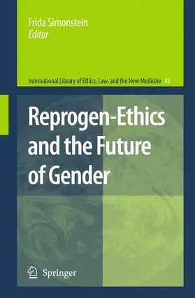 Simonstein |  Reprogen-Ethics and the Future of Gender | Buch |  Sack Fachmedien