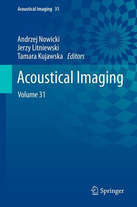 Nowicki / Kujawska / Litniewski | Acoustical Imaging | Buch | 978-94-007-2618-5 | sack.de