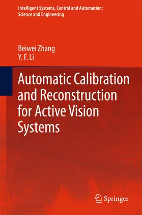 Zhang / Li | Automatic Calibration and Reconstruction for Active Vision Systems | E-Book | sack.de