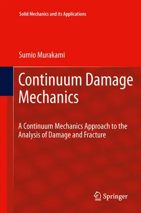 Murakami |  Continuum Damage Mechanics | eBook | Sack Fachmedien