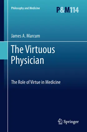 Marcum |  The Virtuous Physician | eBook | Sack Fachmedien
