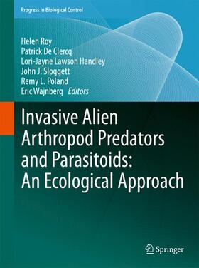 Roy / De Clercq / Wajnberg |  Invasive Alien Arthropod Predators and Parasitoids: An Ecological Approach | Buch |  Sack Fachmedien