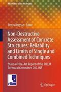 Breysse |  Non-Destructive Assessment of Concrete Structures: Reliability and Limits of Single and Combined Techniques | Buch |  Sack Fachmedien