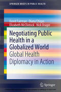 Fairman / Chigas / McClintock |  Negotiating Public Health in a Globalized World | eBook | Sack Fachmedien