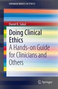 Sokol |  Doing Clinical Ethics | Buch |  Sack Fachmedien