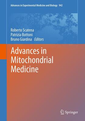 Scatena / Giardina / Bottoni | Advances in Mitochondrial Medicine | Buch | 978-94-007-2868-4 | sack.de