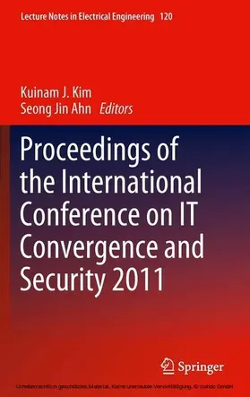Kim / Ahn | Proceedings of the International Conference on IT Convergence and Security 2011 | E-Book | sack.de