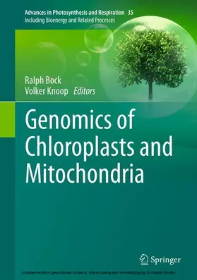 Bock / Knoop | Genomics of Chloroplasts and Mitochondria | E-Book | www.sack.de