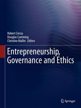 Cressy / Mallin / Cumming | Entrepreneurship, Governance and Ethics | Buch | 978-94-007-2925-4 | sack.de