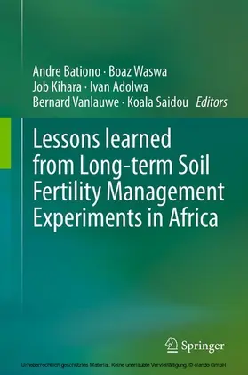 Bationo / Waswa / Kihara |  Lessons learned from Long-term Soil Fertility Management Experiments in Africa | eBook | Sack Fachmedien
