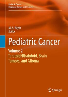 Hayat |  Pediatric Cancer, Volume 2 | Buch |  Sack Fachmedien