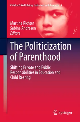Richter / Andresen | The Politicization of Parenthood | E-Book | sack.de