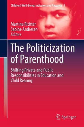 Richter / Andresen | The Politicization of Parenthood | E-Book | sack.de