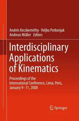Kecskeméthy / Potkonjak / Müller | Interdisciplinary Applications of Kinematics | E-Book | sack.de