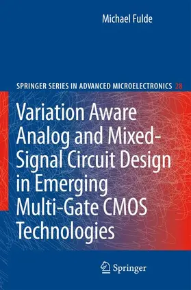 Fulde |  Variation Aware Analog and Mixed-Signal Circuit Design in Emerging Multi-Gate CMOS Technologies | Buch |  Sack Fachmedien
