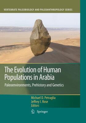 Rose / Petraglia | The Evolution of Human Populations in Arabia | Buch | 978-94-007-3102-8 | sack.de