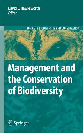 Hawksworth | Management and the Conservation of Biodiversity | Buch | 978-94-007-3105-9 | sack.de