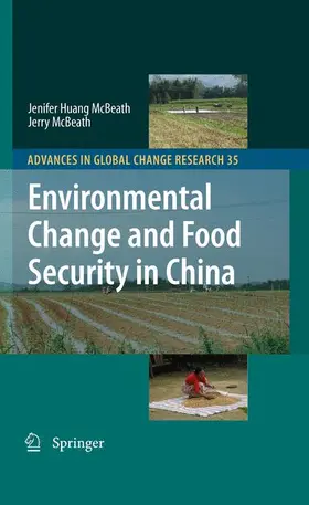 McBeath / Huang McBeath |  Environmental Change and Food Security in China | Buch |  Sack Fachmedien