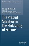 Stadler |  The Present Situation in the Philosophy of Science | Buch |  Sack Fachmedien