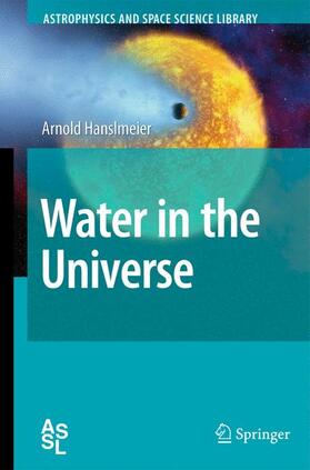 Hanslmeier | Water in the Universe | Buch | 978-94-007-3356-5 | sack.de