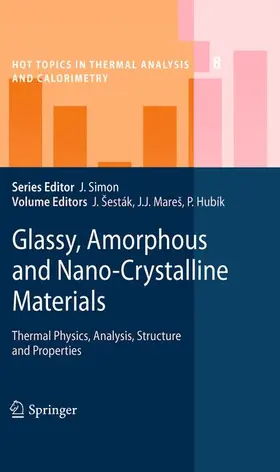 Šesták / Hubík / Mareš |  Glassy, Amorphous and Nano-Crystalline Materials | Buch |  Sack Fachmedien