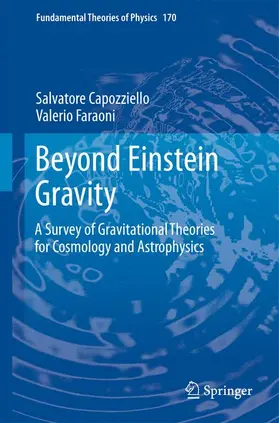 Faraoni / Capozziello |  Beyond Einstein Gravity | Buch |  Sack Fachmedien