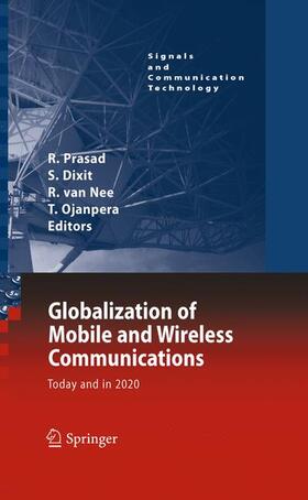 Prasad / Ojanpera / Dixit | Globalization of Mobile and Wireless Communications | Buch | 978-94-007-3440-1 | sack.de