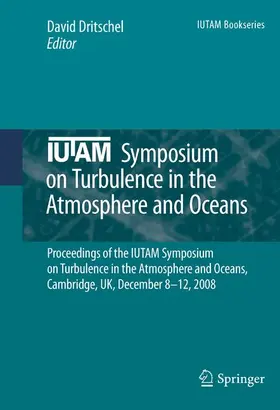 Dritschel |  IUTAM Symposium on Turbulence in the Atmosphere and Oceans | Buch |  Sack Fachmedien