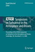 Dritschel |  IUTAM Symposium on Turbulence in the Atmosphere and Oceans | Buch |  Sack Fachmedien