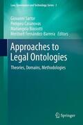 Sartor / Fernández-Barrera / Casanovas |  Approaches to Legal Ontologies | Buch |  Sack Fachmedien