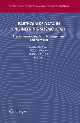 Akkar / van Eck / Gülkan |  Earthquake Data in Engineering Seismology | Buch |  Sack Fachmedien