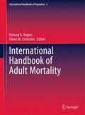 Crimmins / Rogers |  International Handbook of Adult Mortality | Buch |  Sack Fachmedien
