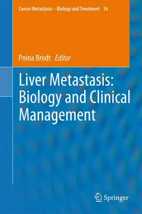 Brodt | Liver Metastasis: Biology and Clinical Management | Buch | 978-94-007-3545-3 | sack.de