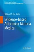Cho |  Evidence-based Anticancer Materia Medica | Buch |  Sack Fachmedien