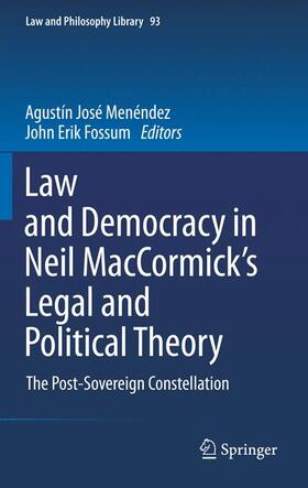 Fossum / Menéndez | Law and Democracy in Neil MacCormick's Legal and Political Theory | Buch | 978-94-007-3575-0 | sack.de