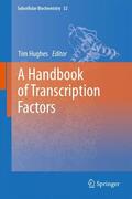 Hughes |  A Handbook of Transcription Factors | Buch |  Sack Fachmedien