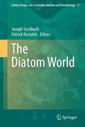 Kociolek / Seckbach |  The Diatom World | Buch |  Sack Fachmedien