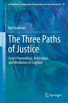 Andrews | The Three Paths of Justice | Buch | 978-94-007-3717-4 | sack.de