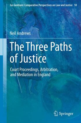 Andrews | The Three Paths of Justice | Buch | 978-94-007-3717-4 | sack.de
